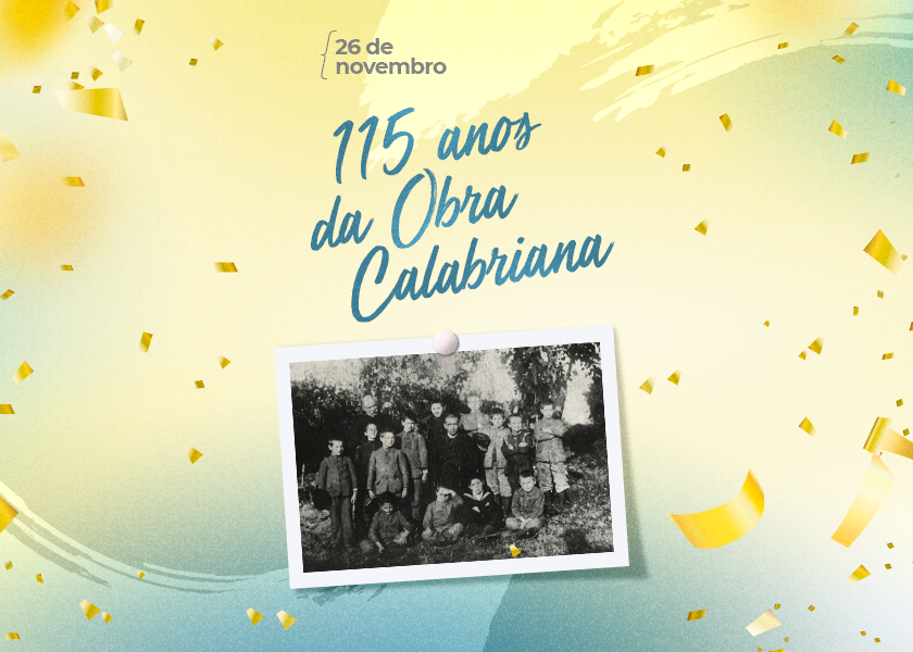 115 anos da Obra Calabriana